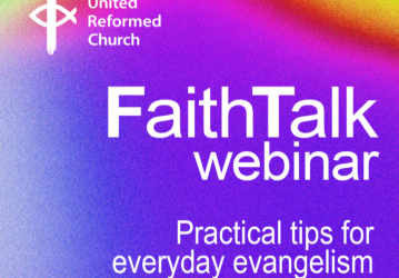 FaithTalk: Everyday Evangelism in the URC