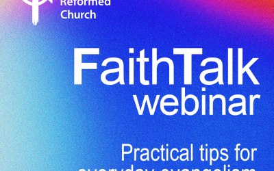 FaithTalk: Everyday Evangelism in the URC