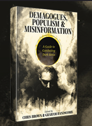 New Book – Demagogues, Populism & Misinformation: A Guide To Combating Dark Ideas